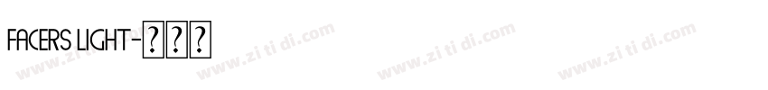 Facers Light字体转换 Facers Light字体转换